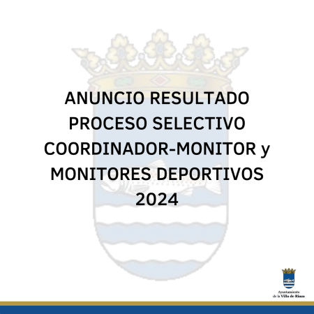 Imagen ANUNCIO RESULTADO PROCESO SELECTIVO COORDINADOR-MONITOR Y MONITORES DEPORTIVO 2024
